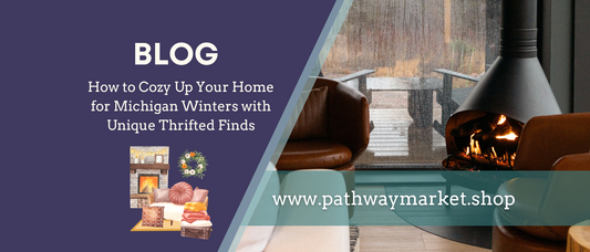 How to Cozy Up Your Home for Michigan Winters with Unique Thrifted Finds