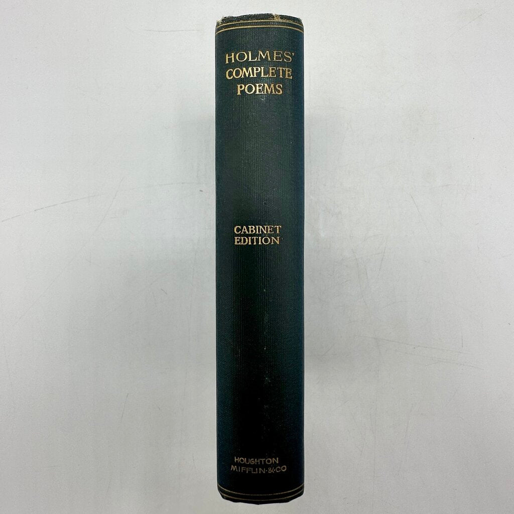 The Complete Poetical Works Of Oliver Wendell Holmes Cabinet Edition Houghton Mifflin 1899 Hardcover /cb