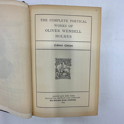 The Complete Poetical Works Of Oliver Wendell Holmes Cabinet Edition Houghton Mifflin 1899 Hardcover /cb