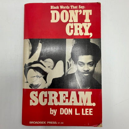 Black Words That Say: Don’t Cry, Scream By Don L. Lee Paperback 1970 Broadside Press /cb