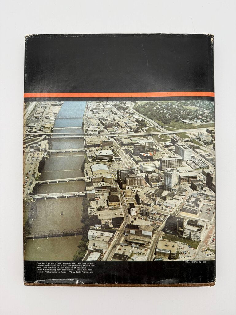 1976 Pictorial History of Grand Rapids Mapes & Travis Hardcover Book /ro
