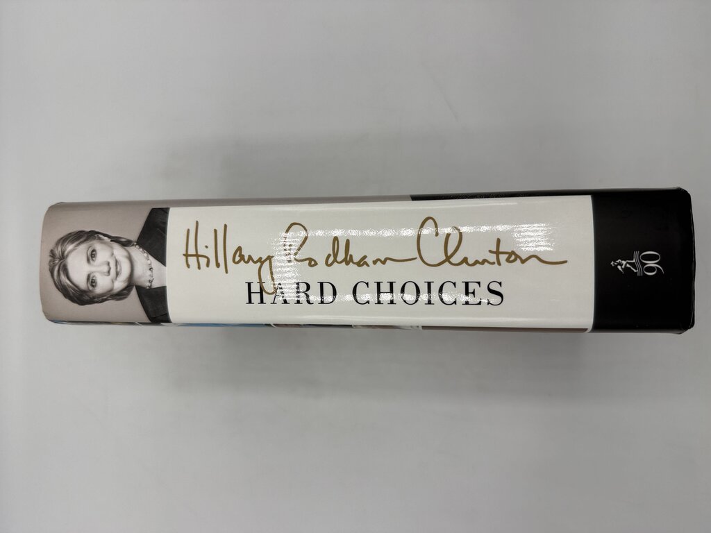 Hillary Rodham Clinton “Hard Choices” Autographed HC /ro