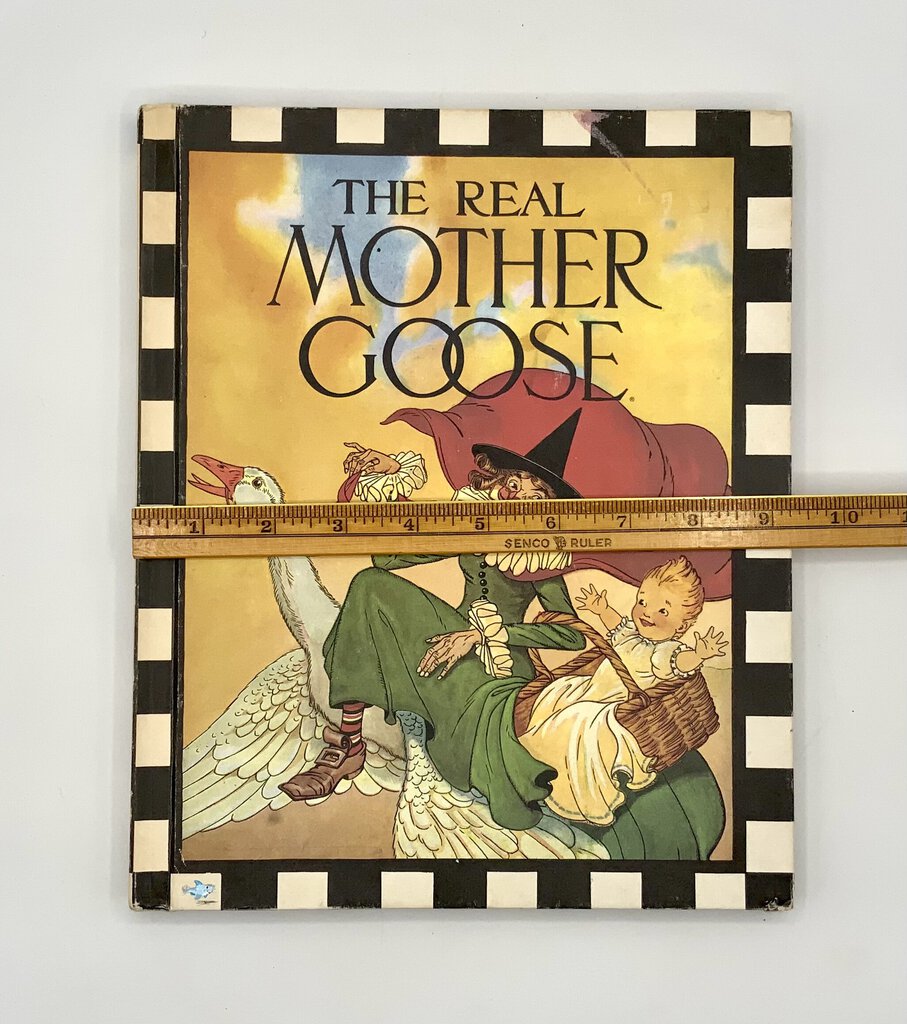 The Real Mother Goose by Blanche Fisher Wright /ah