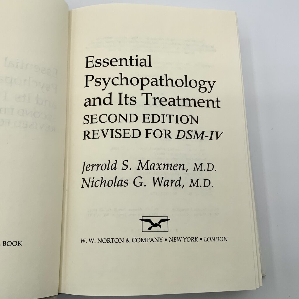 Essential Psychopathology and It’s Treatment Second Edition Maxmen & Ward 1995 /ah
