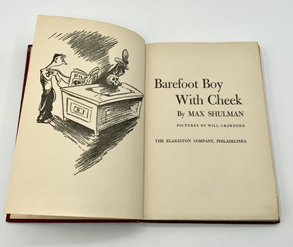 Barefoot Boy with Cheek By Max Shulman 1944 /ah