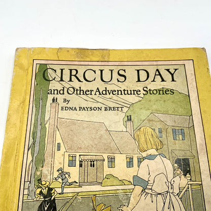 Circus Day by Edna Payson Brett 1922 Vintage Children’s Book /ah