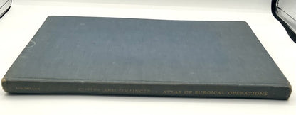 Ah/ Atlas of Surgical Operations by Elliott C. Cutler 1939